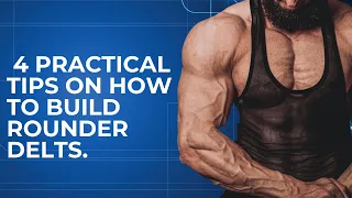 How to build cannonball delts: 4 tips