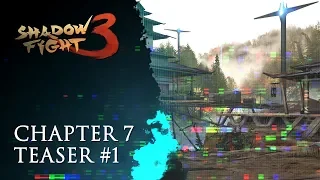 Shadow Fight 3: Chapter 7 Teaser #1