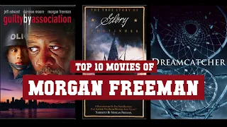 Morgan Freeman Top 10 Movies | Best 10 Movie of Morgan Freeman