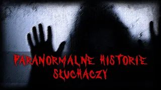 Paranormalne Doświadczenia Słuchaczy (odcinek 2)