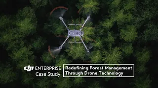 Managing Forests Using DJI Matrice 350 RTK