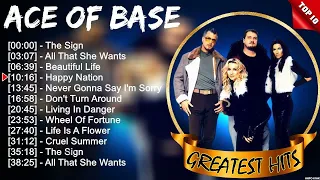 Ace Of Base Top Hits Of All Time Collection - Top Dance Pop Songs Playlist Ever