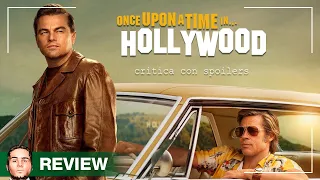 ONCE UPON A TIME IN HOLLYWOOD - Crítica CON SPOILERS /c @Teryafilia