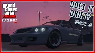 Does It Drift? - Sultan RS - Episode 9 - GTA Online