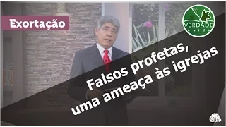 0508 - Falsos profetas, uma ameaça às igrejas