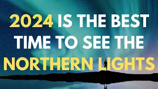 7 Best Places To See The Northern Lights In 2024 (And When To Go)