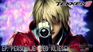 Episodio de personaje Leo Kliesen - Tekken 8 en español