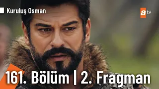 Kuruluş Osman 161. Bölüm  2. Fragmanı | "Zalime merhamet, mazluma ihanet!" @KurulusOsman