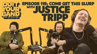 EP 118 COME GET THIS SLURP W JUSTICE TRIPP (ANGEL DU$T/TRAPPED UNDER ICE/COLD MEGA)