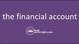 What is The Financial Account? | International | The Global Economy | IB Economics Exam Review