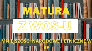 Przygotowanie do matury z wos - u cz. 1 Mniejszości narodowe i etniczne -  Wiedza o społeczeństwie