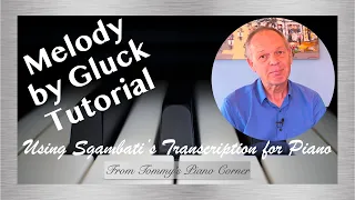 Piano Tutorial | Melody by Gluck arr. Sgambati | From Orpheo ed Euridice