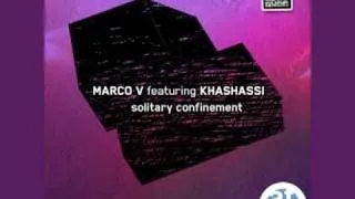 Marco V featuring Khashassi Solitary Confinement