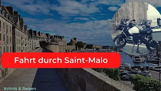 Saint-Malo: Fahrt durch die Altstadt