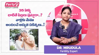Is 35 too Old to Get Pregnant? | Pregnancy After 35 | Best Fertility Center | Dr.Mrudula | Ferty9
