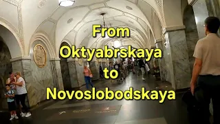From Oktyabrskaya to Novoslobodskaya / Moscow Metro / Semicircle