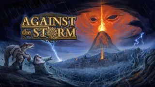 Against the Storm - Apocalyptic Doomed Colony Building Survival