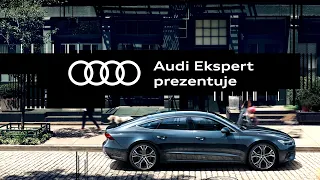 Audi Ekspert prezentuje Audi A7 Sportback