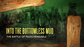 The Great War — Battle of Passchendaele