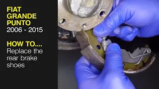 How to replace the rear brake shoes on the Fiat Grande Punto 2006 to 2015
