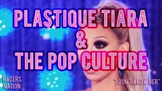 Plastique Tiara & The Pop Culture