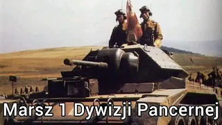 Marsz Pierwszej Dywizji Pancernej gen. Stanisława Maczka | II Wojna Światowa | Polska pieśń