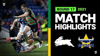 Rabbitohs v Cowboys Match Highlights | Round 17, 2021 | Telstra Premiership | NRL