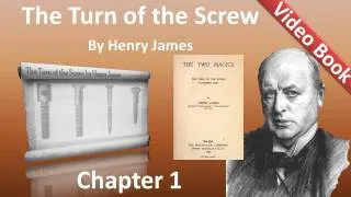 The Turn of the Screw by Henry James - Chapter 01