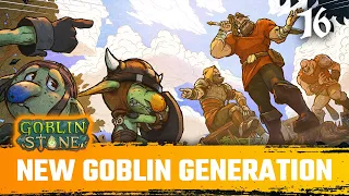 A new Generation of Goblin Fighters - Goblin Stone Playthrough Episode 16