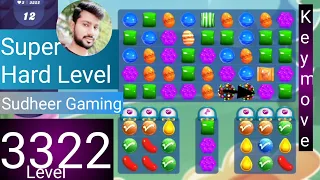 Candy crush saga level 3322 । No boosters । Super Hard level । Candy crush 3322 help। Sudheer Gaming