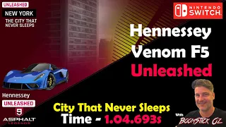 Asphalt 9 - Hennessey Venom F5 Unleashed - City That Never Sleeps - Valkyrie & Venom - 1.04.693s