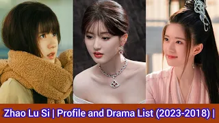 Zhao Lu Si 赵露思 | Hidden Love | Profile and Drama List (2023-2018) |