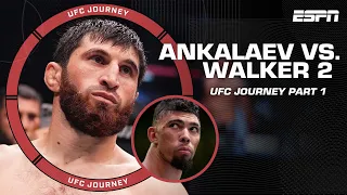 UFC Journey: Magomed Ankalaev vs. Johnny Walker 2 [PART 1] | ESPN MMA