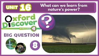 Oxford Discover 4 | Unit 16 | What can we learn from nature's power?