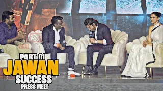 JAWAN Success | Press Conference | PART 01 | Shahrukh Khan, Deepika, Vijay Sethupathi, Atlee