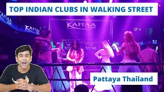 Top Indian Clubs In Walking Street Pattaya Thailand | Jannat Club Nasha Club Raas Club Kamaa Club