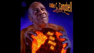 Eddie C Campbell  - Tie Your time