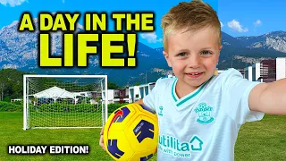 MY FOOTBALL HOLIDAY - A DAY IN THE LIFE!