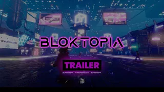 Bloktopia Trailer - This Changes Everything