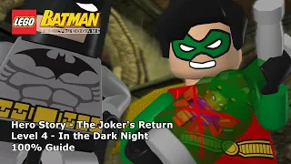 #14 In the Dark Night 100% Guide - LEGO Batman: The Videogame - The Joker's Return