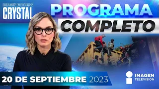 Noticias con Crystal Mendivil | Programa completo 20 de septiembre de 2023