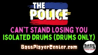 The Police - Can't Stand Losing You - Isolated Drums (drums only)