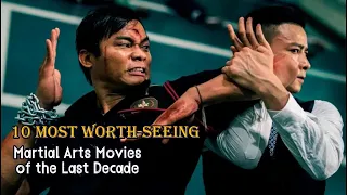 10 Most Worth-Seeing Martial Arts Movies of the Last Decade