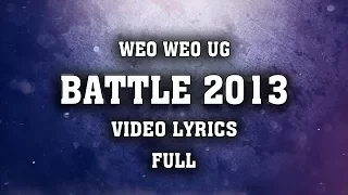 [Video Lyrics] Đại chiến Rap Việt 2013 [Full] Remaked by Weo Weo UG