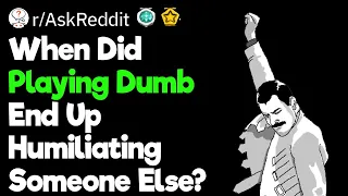 Reddit Guide to Playing Dumb