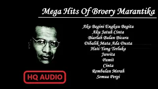 TOP 10 MEGA HITS BROERY MARANTIKA (HQ AUDIO)