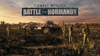 Combat Mission: Battle for Normandy - First Impressions