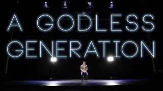 A "Godless" Generation - Jon Jorgenson | Spoken Word