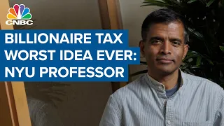 Billionaire tax is the worst idea ever: NYU professor