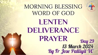 Daily Morning Blessing Word of God & Lenten Deliverance Prayer (Day 29) #blessing #deliverance #lent
